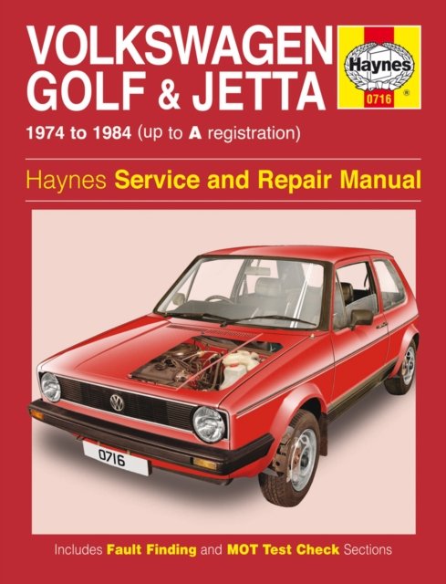 Cover for Haynes Publishing · VW Golf &amp; Jetta Mk 1 Petrol 1.1 &amp; 1.3 (74 - 84) Haynes Repair Manual: 1974-84 (Paperback Bog) [3 Revised edition] (2014)