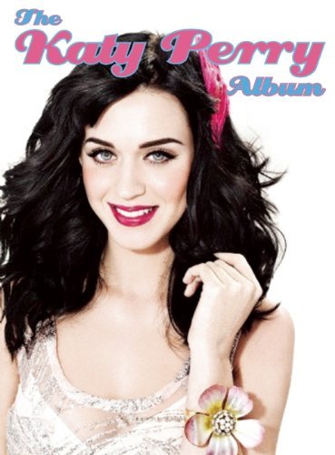 The Katy Perry Album - Mick O'Shea - Bøker - Plexus Publishing Ltd - 9780859654814 - 10. april 2012