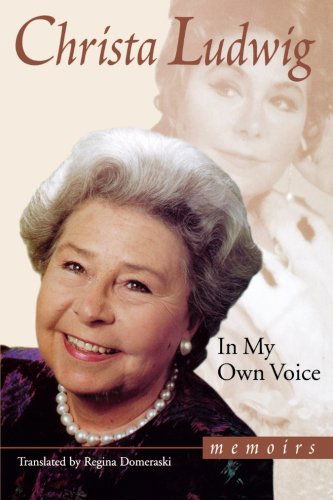 Cover for Christa Ludwig · In My Own Voice: Memoirs - Limelight (Innbunden bok) [1st Limelight Ed edition] (2004)