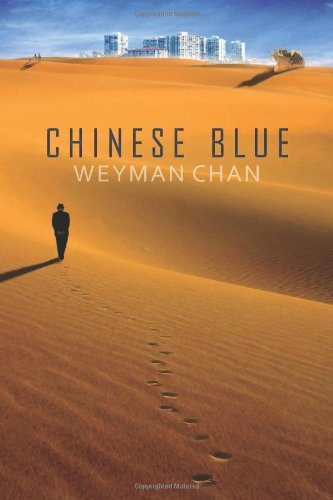 Cover for Weyman Chan · Chinese Blue (Paperback Bog) (2012)