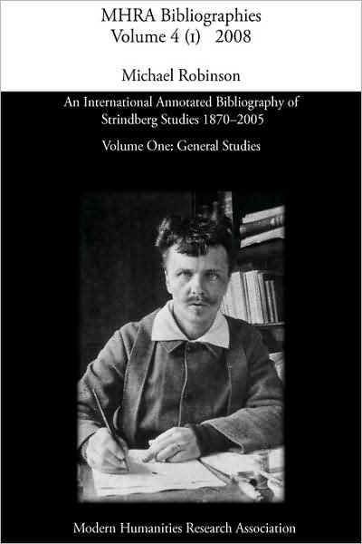 Cover for Michael Robinson · An International Annotated Bibliography of Strindberg Studies 1870-2005: Vol. 1, General Studies (Gebundenes Buch) (2008)