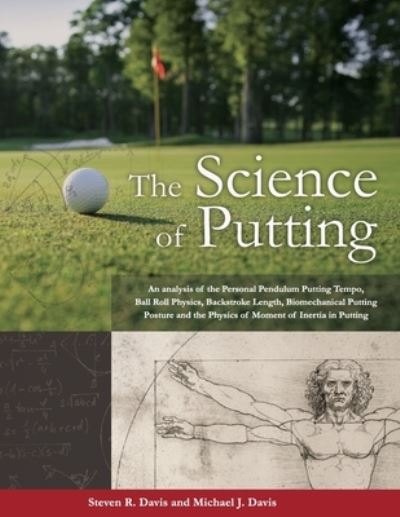 Science of Putting - Steven Davis - Inne - Davis, Steven R. - 9780979303814 - 29 listopada 2021