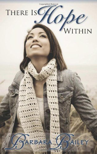 Cover for Barbara Bailey · There is Hope Within (Paperback Book) (2011)