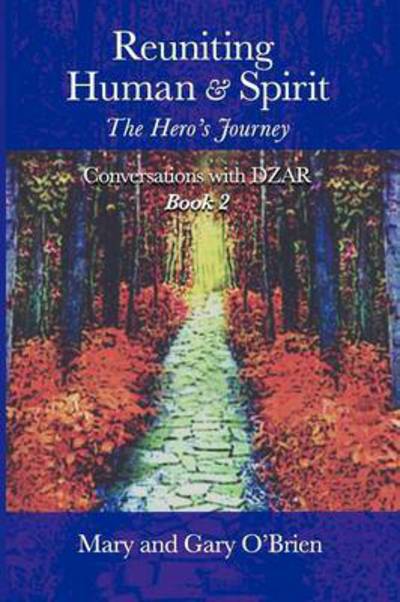 Reuniting Human and Spirit - Mary O'Brien - Livros - Source Creations - 9780987140814 - 2 de maio de 2012