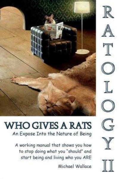 Cover for Michael Wallace · Ratology II Who Gives a Rats (Paperback Book) (2016)