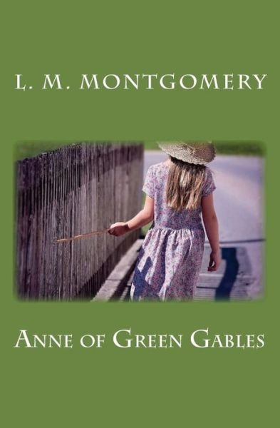 Cover for L M Montgomery · Anne of Green Gables (Paperback Book) (2016)