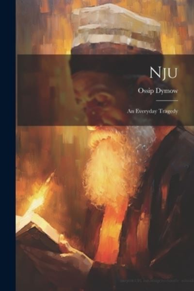 Cover for Ossip Dymow · Nju (Book) (2023)