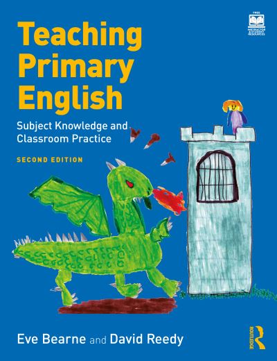 Cover for Eve Bearne · Teaching Primary English: Subject Knowledge and Classroom Practice (Paperback Book) (2023)