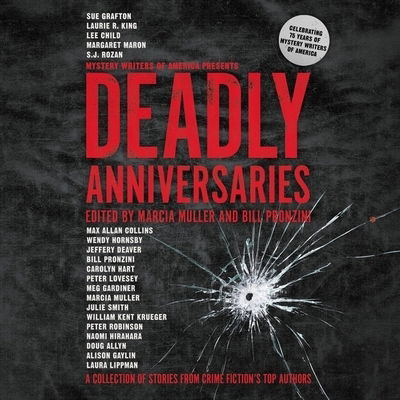 Deadly Anniversaries A Collection of Stories from Crime Fiction's Top Authors - Various Authors - Music - Hanover Square Press - 9781094098814 - April 21, 2020
