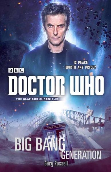 Cover for Gary Russell · Doctor Who: Big Bang Generation (Paperback Book) (2015)