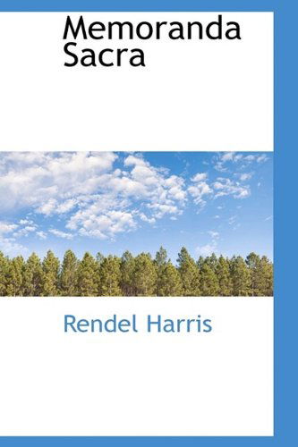 Cover for Rendel Harris · Memoranda Sacra (Inbunden Bok) (2009)