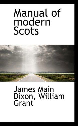 Cover for William Grant · Manual of Modern Scots (Paperback Book) (2009)