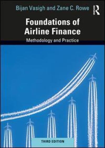 Cover for Bijan Vasigh · Foundations of Airline Finance: Methodology and Practice (Pocketbok) (2019)