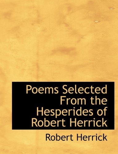 Cover for Robert Herrick · Poems Selected from the Hesperides of Robert Herrick (Paperback Book) (2010)