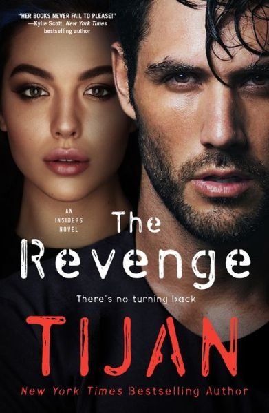 Cover for Tijan · The Revenge: An Insiders Novel - The Insiders (Paperback Book) (2022)