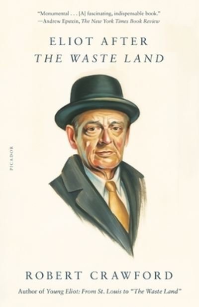 Cover for Robert Crawford · Eliot After &quot;The Waste Land&quot; (Paperback Bog) (2023)