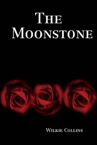 Cover for Wilkie Collins · The Moonstone (Innbunden bok) (2014)