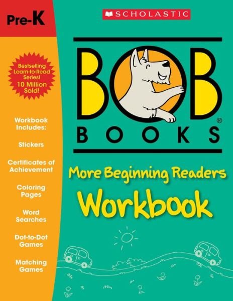 Cover for Lynn Maslen Kertell · Bob Books - More Beginning Readers Workbook Phonics, Writing Practice, Stickers, Ages 4 and Up, Kindergarten, First Grade (Stage 1: Starting to Read) (Taschenbuch) (2022)