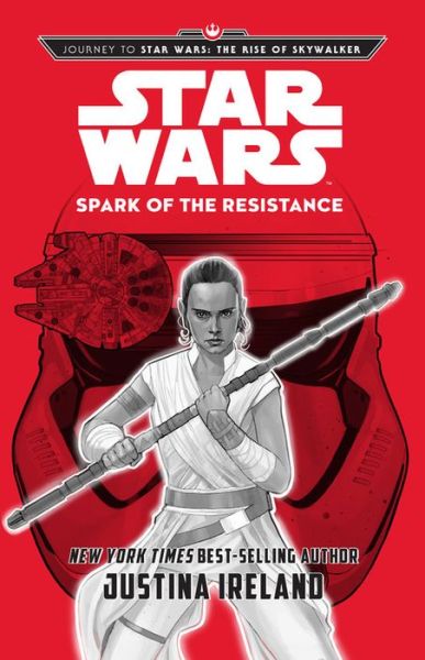 Cover for Justina Ireland · Journey to Star Wars: The Rise of Skywalker Spark of the Resistance (Hardcover Book) (2019)