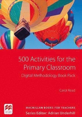 Cover for Carol Read · 500 Activities for the Primary Classroom Digital Methodology Book Pack (Book) (2017)