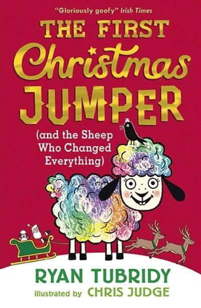 Ryan Tubridy · The First Christmas Jumper (and the Sheep Who Changed Everything) (Taschenbuch) (2019)