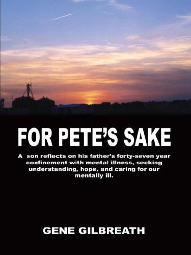 Cover for Carl Gilbreath · For Pete's Sake (Paperback Book) (2003)