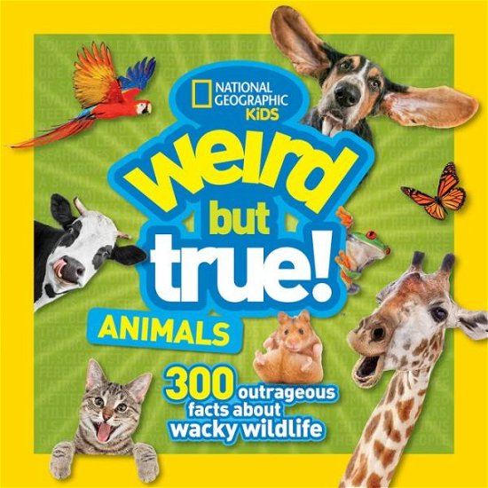 Cover for National Geographic Kids · Weird But True Animals - Weird But True (Paperback Bog) (2018)