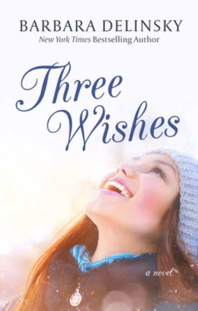 Cover for Barbara Delinsky · Three Wishes (Paperback Book) (2020)