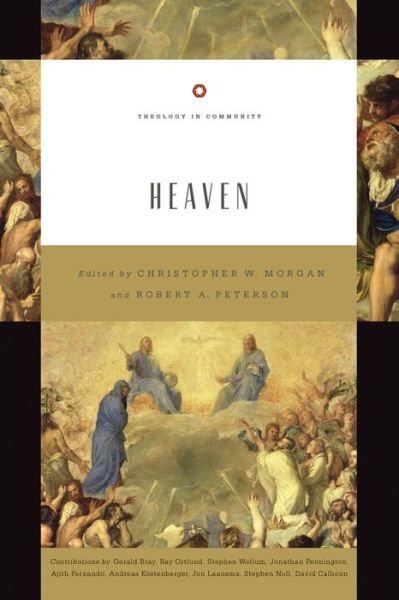 Cover for Christopher W Morgan · Heaven - Theology in Community (Pocketbok) (2014)