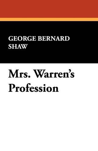 Cover for George Bernard Shaw · Mrs. Warren's Profession (Hardcover Book) (2009)