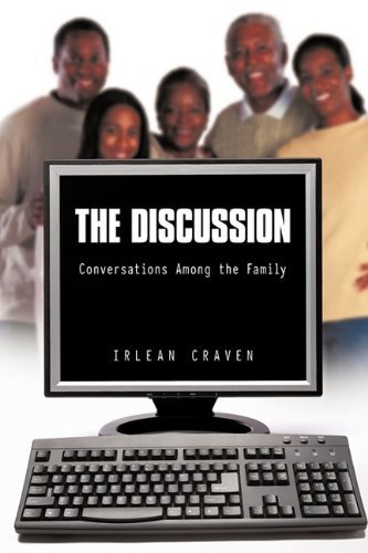 Cover for Irlean Craven · The Discussion: Conversations Among the Family (Hardcover Book) (2009)