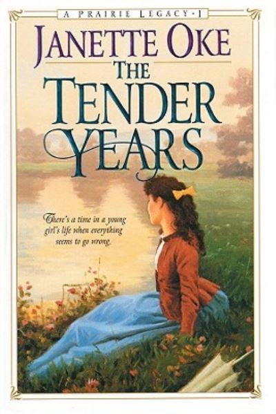 Cover for Janette Oke · The Tender Years (N/A) (2010)