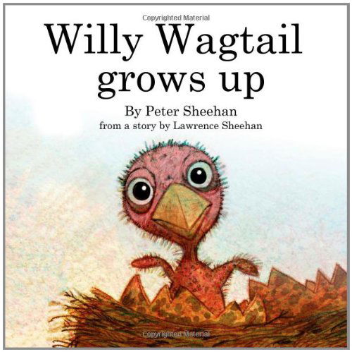 Cover for Peter Sheehan · Willy Wagtail Grows Up (Paperback Book) (2010)