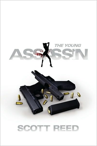 Cover for Scott Reed · The Young Assassin (Paperback Book) (2010)