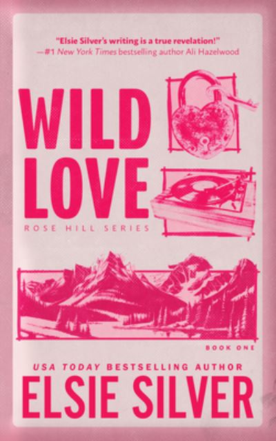 Wild Love - Elsie Silver - Livros - Sourcebooks, Incorporated - 9781464220814 - 9 de abril de 2024