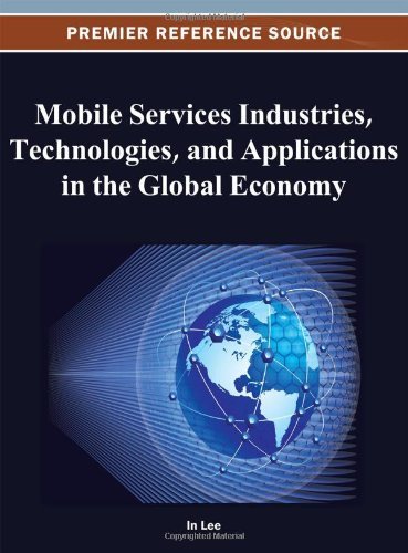 Cover for In Lee · Mobile Services Industries, Technologies, and Applications in the Global Economy (Inbunden Bok) (2012)