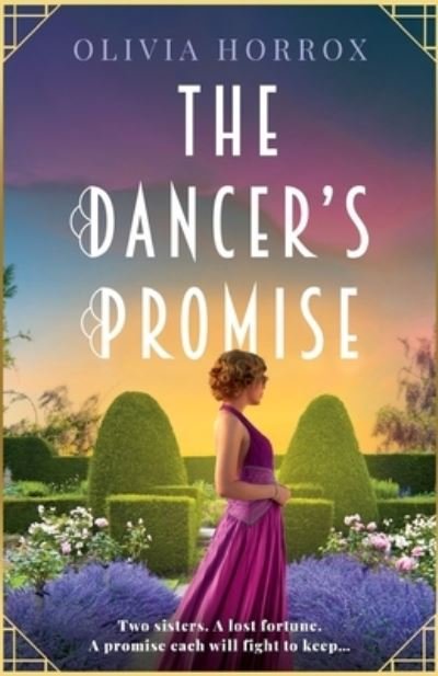 Cover for Olivia Horrox · The Dancer's Promise: Absolutely unputdownable and heartbreaking historical fiction (Paperback Book) (2024)