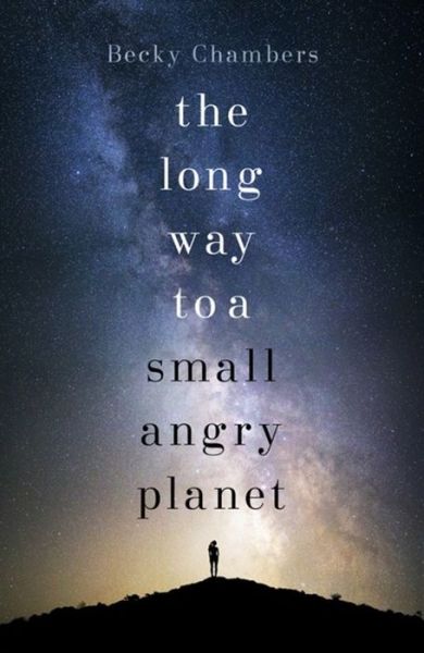 Cover for Becky Chambers · Wayfarers: The Long Way to a Small, Angry Planet (Taschenbuch) (2015)