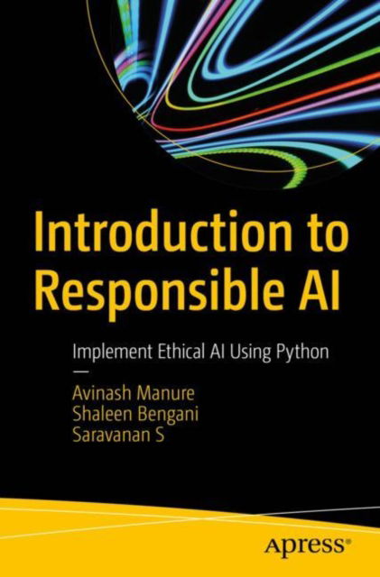 Cover for Avinash Manure · Introduction to Responsible AI: Implement Ethical AI Using Python (Paperback Book) [1st edition] (2023)