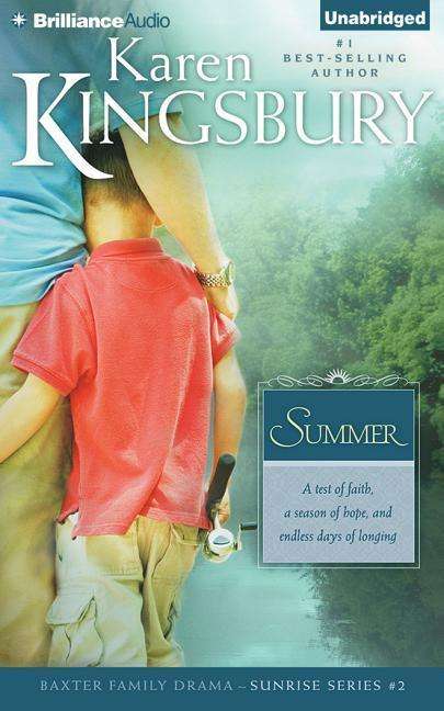 Cover for Karen Kingsbury · Summer (Sunrise Series) (Audiobook (CD)) [Unabridged edition] (2014)