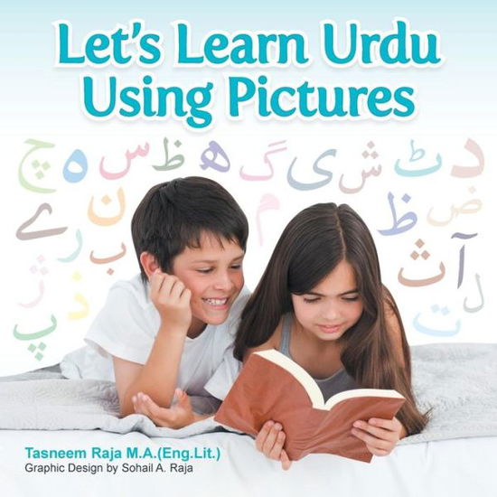 Cover for Raja M a (Eng Lit ), Tasneem · Let's Learn Urdu Using Pictures (Paperback Book) (2014)