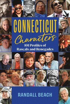 Cover for Randall Beach · Connecticut Characters: Profiles of Rascals and Renegades (Paperback Book) (2023)