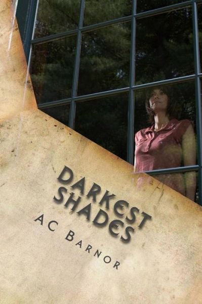 Cover for Ac Barnor · Darkest Shades (Paperback Book) (2014)