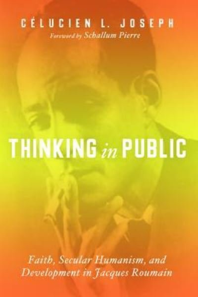Cover for Celucien L. Joseph · Thinking in Public (Book) (2017)