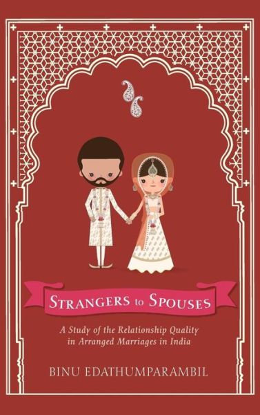 Cover for Binu Edathumparambil · Strangers to Spouses (Hardcover Book) (2017)