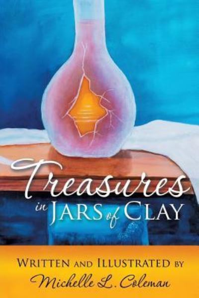 Cover for Michelle Coleman · Treasures in Jars of Clay (Paperback Book) (2016)