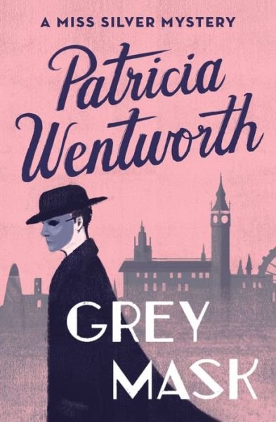 Cover for Patricia Wentworth · Grey Mask (Paperback Book) (2017)