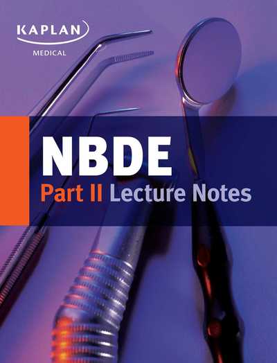 Cover for Kaplan Medical · Kaplan Medical:NBDE Part II Lecture Not (Book) [Proprietary, Third Edition, edition] (2017)