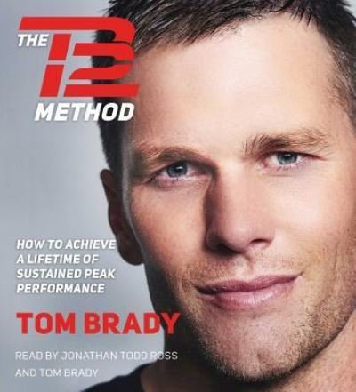 Cover for Tom Brady · The TB12 Method (CD) (2017)