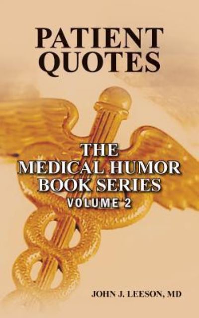 Cover for MD John J Leeson · Patient Quotes (Paperback Book) (2016)